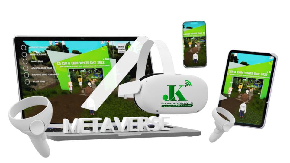 บริการผลิตและให้เช่าระบบ METAVERSE จัดงานอีเวนต์รูปแบบใหม่บนโลกออนไลน์กับระบบ เมตาเวิร์ส 3 มิติ จำลองงานอีเวนต์เสมือนจริงในรูปแบบ 3 มิติ รองรับการรวมกิจกรรมในงานพร้อมการตั้งแต่หลัก 10 User ไปจนถึงหลัก 1,000 User พร้อมกัน Interactive ในทุกจุดของงาน เพิ่มการมีส่วนร่วมกับกิจกรรมในงาน สามารถรับชมข้อมูล รูปภาพ เสียง วิดีโอ ในงานได้ เก็บข้อมูลเพื่อทำ Report ในกิจกรรมแต่ละจุด แบบ Real-Time เพื่อนำไปวิเคราะห์ข้อมูลหรือแจกของรางวัลได้ รองรับการรับชมในรูปแบบ 360 องศา กับแว่น VR รองรับการใช้งานทั้งบนเว็บไซต์ คอมพิวเตอร์ และ มือถือ สะดวกในการใช้งาน โดยไม่ต้องติดตั้งแอปพลิเคชันบนมือถือ